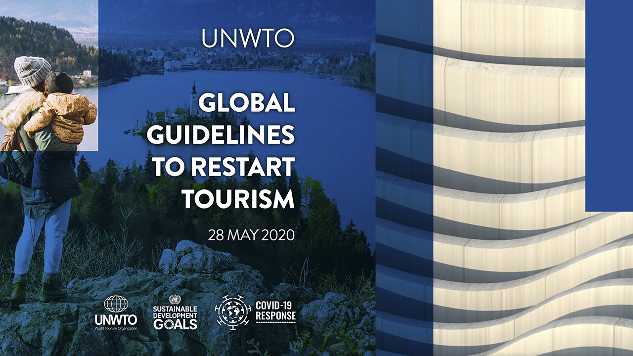 Read more about the article UNWTO launches Global Guidelines to reopen Tourism